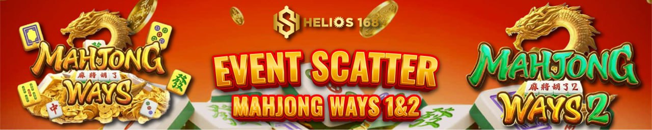EVENT SCATTER MAHJONG WAYS HELIOS168
